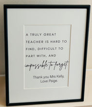 Load image into Gallery viewer, Teacher gift - 5x7 Framed Print in personalised gift box.